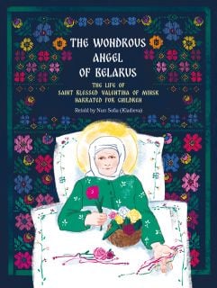  The Wondrous Angel of Belarus Book