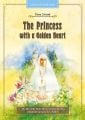 The Princess with a Golden Heart (EN, FR, ESP). Grand Duchess Elisabeth’s story—princess turned saint; faith, courage and kindness for children and adults