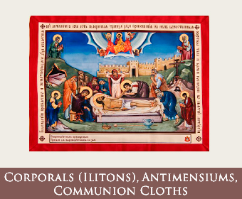 Corporals (ilitons), antimensiums, Communion Cloths